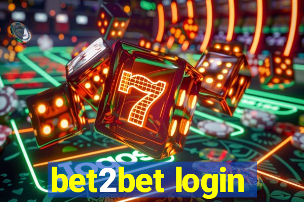 bet2bet login